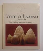 Forma och svarva i svenska tr&auml;slag