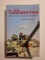 Talibanerna : Islam, oljan och det nya maktspelet i Centralasien