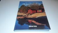 Sk&auml;rg&aring;rdshus : historia, byggstilar och livs&ouml;den