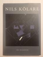 Nils K&ouml;lare : Tre decennier