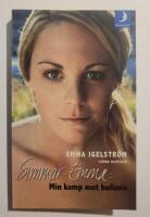 Simmar-Emma : Min kamp mot bulimin