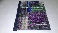 Sommarblommor - f&ouml;rnya i rabatter och krukor