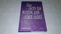 Ge och ta kritik p&aring; r&auml;tt s&auml;tt
