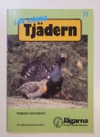 L&auml;r k&auml;nna Tj&auml;dern [En artmonografi]