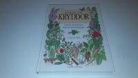 Boken om kryddor : historien om kryddornas ursprung, bruk & egenskaper