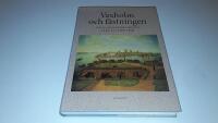 Vaxholm och f&auml;stningen : n&aring;gra historiska bilder fr&aring;n en liten stad