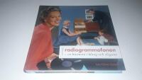 Radiogrammofonen : en harmoni i klang och elegans