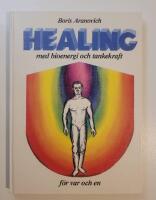Healing med bioenergi och tankekraft f&ouml;r var och en