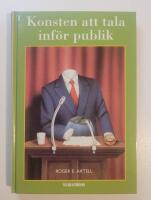 Konsten att tala inf&ouml;r publik