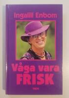 V&aring;ga vara frisk