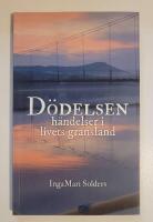 D&ouml;delsen : h&auml;ndelser i livets gr&auml;nsland