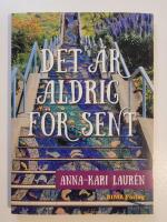 Det &auml;r aldrig f&ouml;r sent