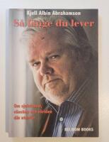 S&aring; l&auml;nge du lever : Om sjukdomar, v&auml;nskap och v&auml;rlden d&auml;r utanf&ouml;r