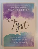 Tyst : L&auml;r dig att stilla bruset och st&auml;rk tron p&aring; dig sj&auml;lv