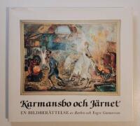 Karmansbo och J&auml;rnet - en bildber&auml;ttelse
