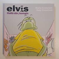 Elvis : Hall&aring; d&auml;r, kompis