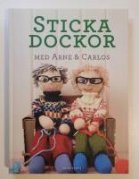 Sticka dockor med Arne & Carlos