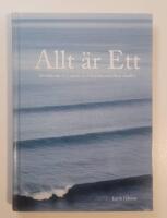 Allt &auml;r Ett : En bok om A Course in Miracles och Non-duality