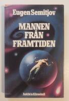 Mannen fr&aring;n framtiden och N&auml;r tiden v&auml;nde (2 i 1)