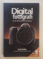 Digitalfotografi - L&auml;r dig yrkesfotografernas hemligheter