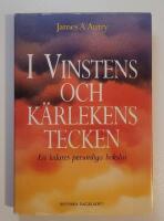 I vinstens och k&auml;rlekens tecken : En ledares personliga bokslut