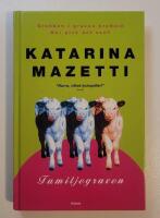Familjegraven : en forts&auml;ttning p&aring; romanen Grabben i graven bredvid