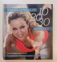 Tr&auml;na hemma p&aring; 10, 20 eller 30 minuter