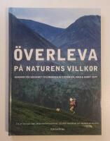 &Ouml;verleva p&aring; naturens villkor