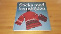 Sticka med hemsl&ouml;jden