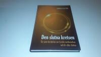 Den slutna kretsen : en sann ber&auml;ttelse om fysiskt mediumskap och liv efter d&ouml;den