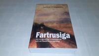 Fartrusiga : om en gr&auml;nsl&ouml;st massmobil tid och v&aring;r fossilfria morgondag