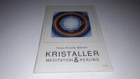 Kristaller : meditation & healing