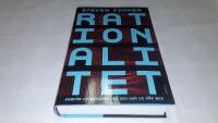 Rationalitet : varf&ouml;r vi beh&ouml;ver det och hur vi f&aring;r mer