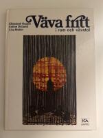 V&auml;va fritt i ram och v&auml;vstol