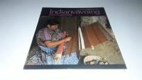 Indianv&auml;vning fr&aring;n Guatemala : mayaindianernas ryggbandsv&auml;v, tillverkning, upps&auml;ttning, v&auml;vning, m&ouml;nster