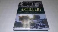 Artilleri : fler &auml;n 300 av v&auml;rldens fr&auml;msta artilleripj&auml;ser fr&aring;n 1914 fram till idag