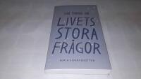 Livets stora fr&aring;gor: Sm&aring; tankar om - Signerad