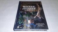 Kocken & j&auml;garen : s&aring; jagar och lagar du &auml;lg, vildsvin, r&aring;djur, dovhjort, hare och f&aring;gel