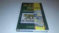En svensk tiger : h&aring;rda fakta och siffror &ouml;ver svensk beredskap och upprustning 1939-1945