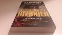 Fotohandlaren i Bizonien : en spionber&auml;ttelse