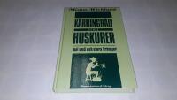 K&auml;rringr&aring;d och huskurer mot sm&aring; och stora kr&auml;mpor