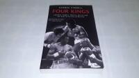 Four kings - leonard, hagler, hearns, duran and the last great era of boxin