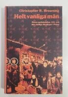Helt vanliga m&auml;n : Reservpolisbataljon 101 och den slutliga l&ouml;sningen i Polen
