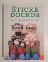 Sticka dockor med Arne & Carlos