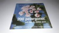 200 pelargoner och hur du sköter dem
