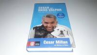 Cesar och hans valpar : fr&aring;n valp till perfekt hund