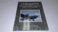 Lancaster: the history of Britain's most famous World War II bomber / Christopher Chant Chant, Christopher