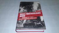 Med f&ouml;rtvivlans mod : kampen f&ouml;r Polen 1939-45