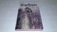 Skogsbr&ouml;der : den v&auml;pnade kampen i Litauen mot Sovjetockupationen