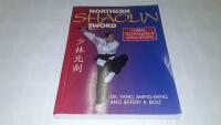 Northern shaolin sword - forms, techniques and applications